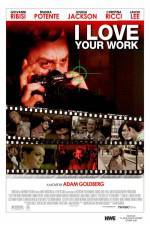 Watch I Love Your Work 123MoviesFree