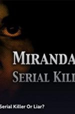 Watch Miranda Barbour: Serial Killer Or Liar 123MoviesFree