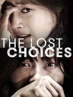 Watch The Lost Choices 123MoviesFree