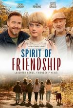 Watch Spirit of Friendship 123MoviesFree