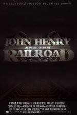 Watch John Henry and the Railroad 123MoviesFree