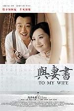 Watch To My Wife 123MoviesFree