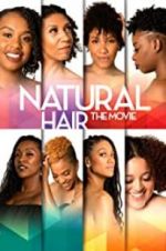 Watch Natural Hair the Movie 123MoviesFree