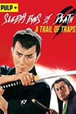 Watch Sleepy Eyes of Death: A Trail of Traps 123MoviesFree