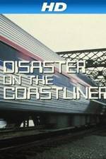 Watch Disaster on the Coastliner 123MoviesFree