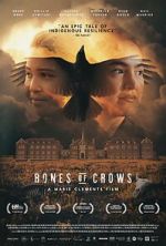 Watch Bones of Crows 123MoviesFree