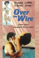 Watch Over the Wire 123MoviesFree