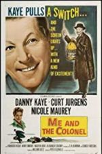 Watch Me and the Colonel 123MoviesFree