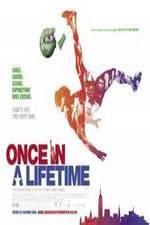 Watch Once in a Lifetime 123MoviesFree