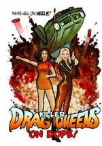 Watch Killer Drag Queens on Dope 123MoviesFree