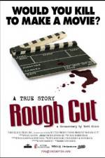 Watch Rough Cut 123MoviesFree
