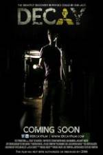 Watch Decay 123MoviesFree