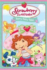 Watch Strawberry Shortcake Berry Fairy Tales 123MoviesFree