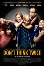 Watch Dont Think Twice 123MoviesFree