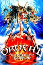 Watch Orochi, the Eight-Headed Dragon 123MoviesFree