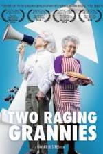 Watch Two Raging Grannies 123MoviesFree