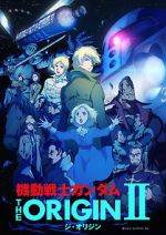 Watch Mobile Suit Gundam: The Origin II - Artesia\'s Sorrow 123MoviesFree
