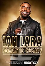 Watch Ian Lara: Romantic Comedy (TV Special 2022) 123MoviesFree