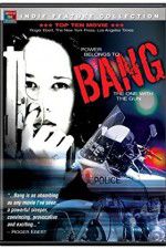 Watch Bang 123MoviesFree