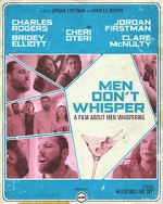 Watch Men Don't Whisper (Short 2017) 123MoviesFree