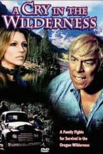 Watch A Cry in the Wilderness 123MoviesFree