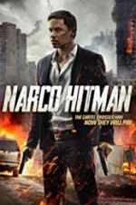 Watch Narco Hitman 123MoviesFree