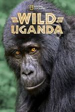 Watch Wild Uganda 123MoviesFree