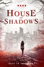 Watch House of Shadows 123MoviesFree