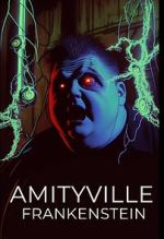 Watch Amityville Frankenstein 123MoviesFree