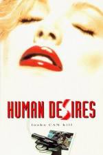 Watch Human Desires 123MoviesFree