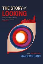 Watch The Story of Looking 123MoviesFree