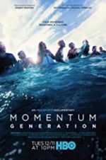 Watch Momentum Generation 123MoviesFree