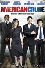Watch American Crude 123MoviesFree