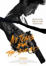 Watch No Tears for the Dead 123MoviesFree