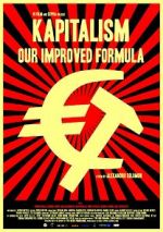Watch Kapitalism: Our Improved Formula 123MoviesFree