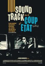 Watch Soundtrack to a Coup d\'Etat 123MoviesFree