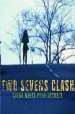Watch Two Sevens Clash: Dread Meets Punk Rockers 123MoviesFree