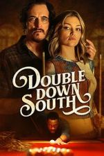 Watch Double Down South 123MoviesFree