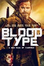 Watch Blood Type 123MoviesFree