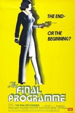 Watch The Final Programme 123MoviesFree