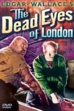 Watch Dead Eyes of London 123MoviesFree