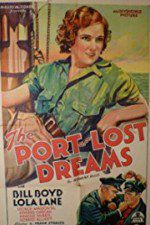 Watch Port of Lost Dreams 123MoviesFree