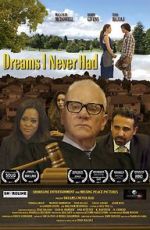 Watch Dreams I Never Had 123MoviesFree