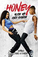 Watch Honey Rise Up and Dance 123MoviesFree