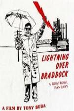 Watch Lightning Over Braddock A Rustbowl Fantasy 123MoviesFree