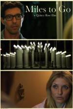 Watch Miles to Go 123MoviesFree