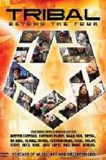 Watch Tribal Beyond the Four 20 Years of Music Art and Brotherhood 123MoviesFree