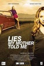 Watch Lies My Mother Told Me 123MoviesFree