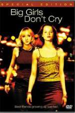 Watch Big Girls Dont Cry 123MoviesFree