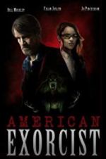 Watch American Exorcist 123MoviesFree